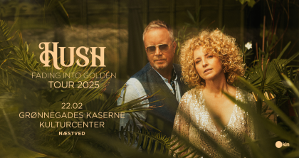 HUSH Fading Into Golden Tour 2025 22. februar kl. 20:00