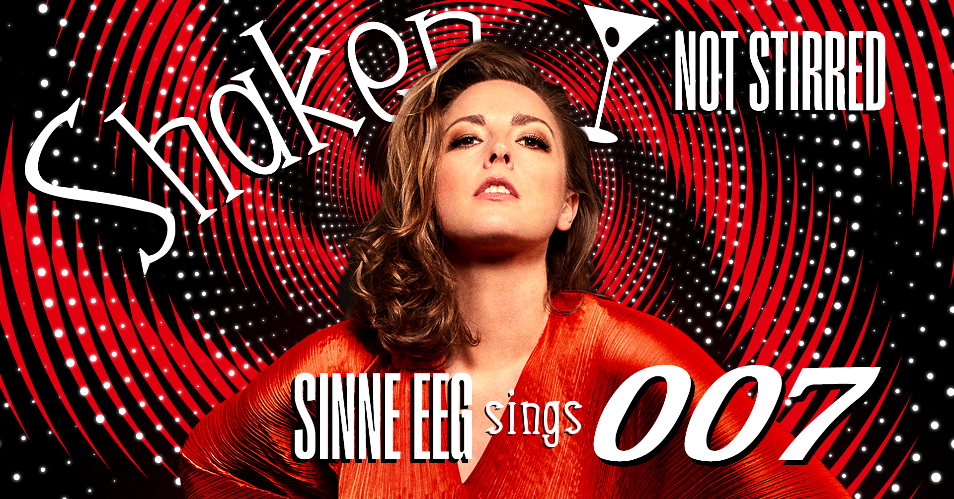 Sinne Eeg: Shaken Not Stirred 05. april kl. 20:00