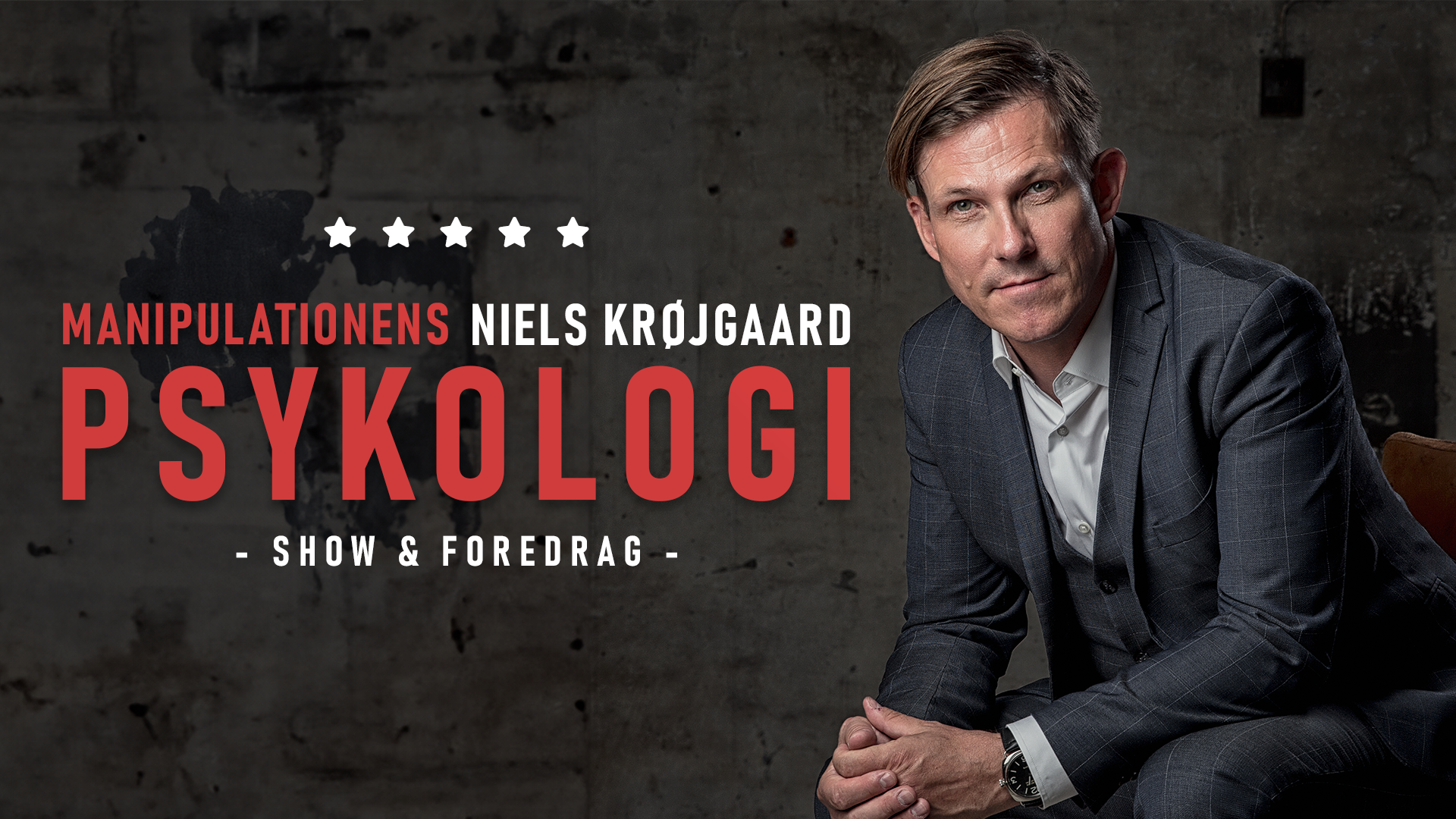 MANIPULATIONENS PSYKOLOGI - Show og foredrag med Niels Krøjgaard 07. oktober kl. 19:00